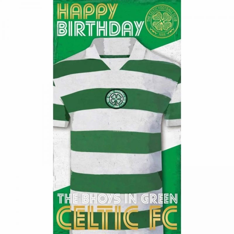 Celtic Happy Birthday The Bhoys In Green Celic FC Birthday Card