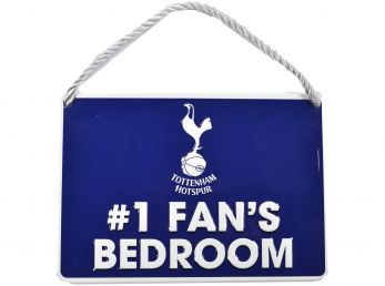 Tottenham Hotspur No One Fans Bedroom Sign